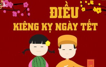 Những điều nên “kiêng kỵ” trong 3 ngày Tết Nguyên đán