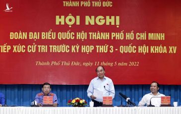 Chủ tịch nước Nguyễn Xuân Phúc: Việc nào người dân nói phải thì phải giải quyết dứt điểm!