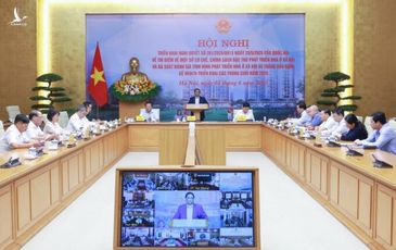 Thủ tướng nêu rõ nhà ở xã hội không phải nằm ở nơi “khỉ ho cò gáy”, đất “đầu thừa đuôi thẹo”