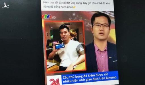 Mạo danh VTV đăng bài Văn Thanh quảng cáo cá cược Binomo