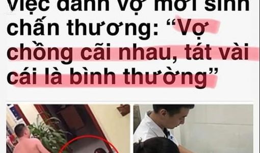 Đánh vợ mới sinh, vợ còn đang ôm con nhỏ trong tay và cho là “bình thường”?