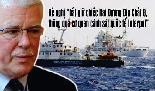GS Carl Thayer: Bắt giữ Hải Dương Địa Chất 8 thông qua Interpol ?