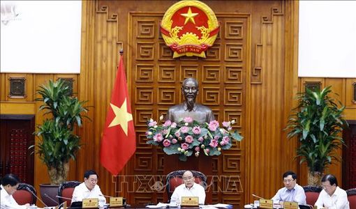 Thường trực Chính phủ họp về công tác xây dựng bộ máy hành chính địa phương