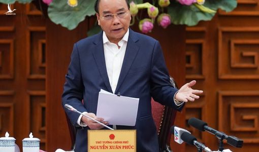 Thủ tướng Nguyễn Xuân Phúc: Chống dịch như chống giặc!