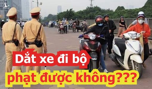 Uống rượu, bia vi phạm nồng độ cồn, dắt xe máy qua CSGT vẫn bị xử phạt?