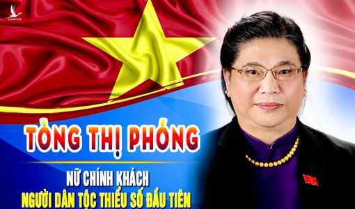 Phó Chủ tịch Quốc hội Tòng Thị Phóng: Nữ Ủy viên Bộ Chính trị người dân tộc thiểu số đầu tiên trong lịch sử