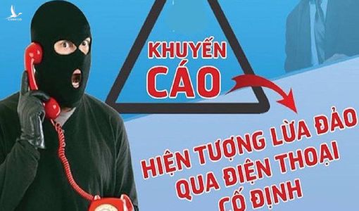 Bộ Công an vạch trần thủ đoạn giả danh Công an, VKS, thanh tra lừa đảo qua điện thoại