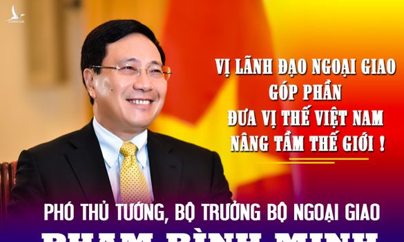 PTT, BT Bộ Ngoại giao Phạm Bình Minh: Vị lãnh đạo góp phần đưa vị thế Việt Nam nâng tầm thế giới