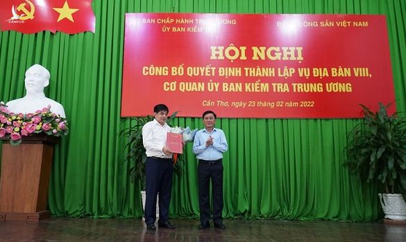 Thành lập Vụ Địa bàn VIII tại Cần Thơ có gì mà phải công kích?